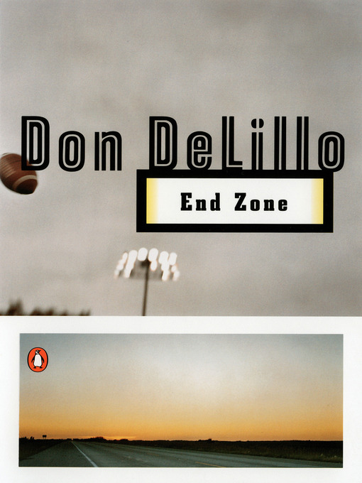 Title details for End Zone by Don DeLillo - Wait list